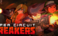 dorublog | シューティングゲームのような射撃アクションゲーム スーパーサーキットブレイカーズ SUPER CIRCUIT BREAKERS pc steam Review