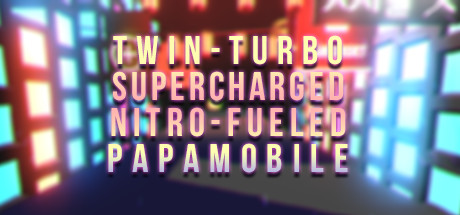 dorublog | 未来の都市のサイバーレーシングゲーム Twin-Turbo Supercharged Nitro-Fueled Papamobile