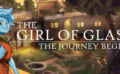 dorublog | ビジュアルノベルの要素を備えたゲーム The Girl of Glass: A Summer Bird's Tale